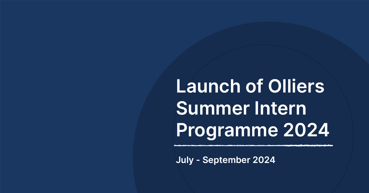 Launch of Olliers summer intern scheme 2024