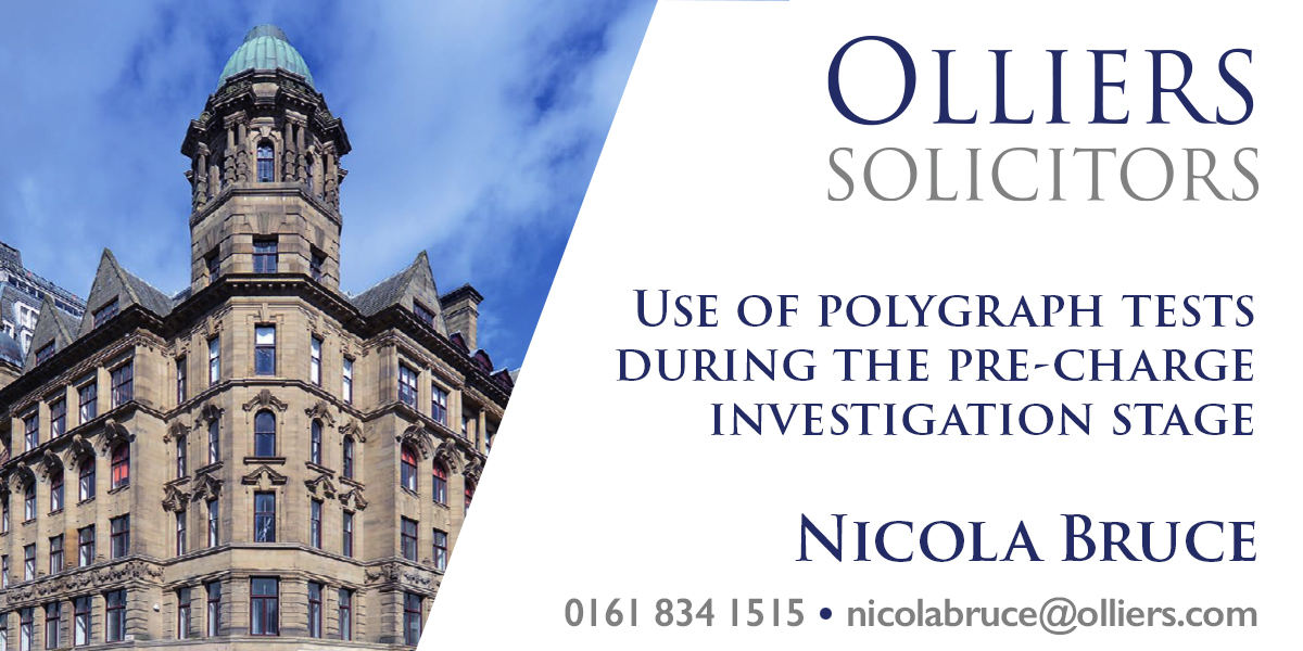 Nicola Bruce, Use of polygraph tests during the pre-charge investigation stage
