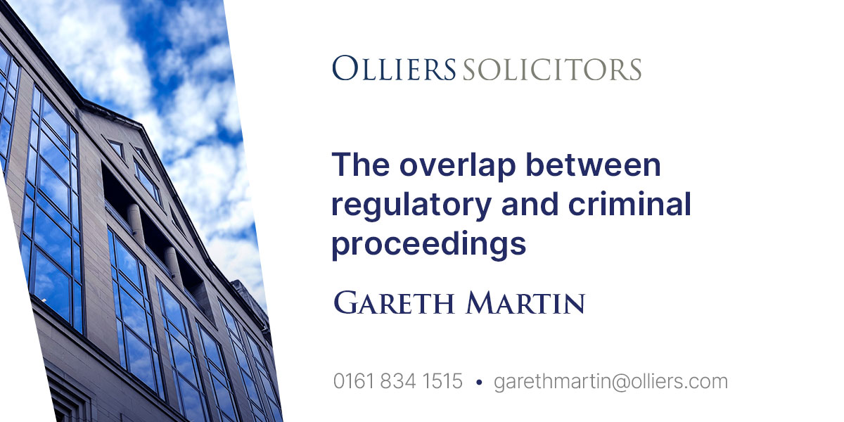Gareth Martin, The overlap between regulatory and criminal proceedings