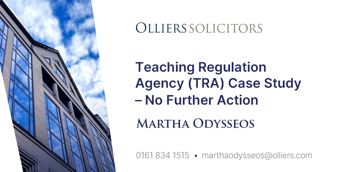 Martha Odysseos, Teaching Regulation Agency (TRA) Case Study – No Further Action