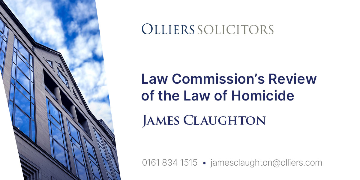 James Claughton, Law Commission’s Review of the Law of Homicide