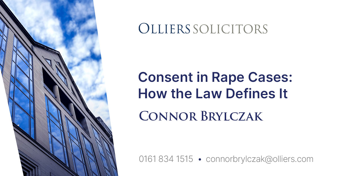 Connor Brylczak, Consent in Rape Cases: How the Law Defines It
