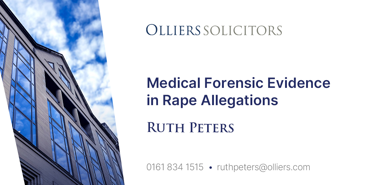 Ruth Peters, Medical Forensic Evidence in Rape Allegations